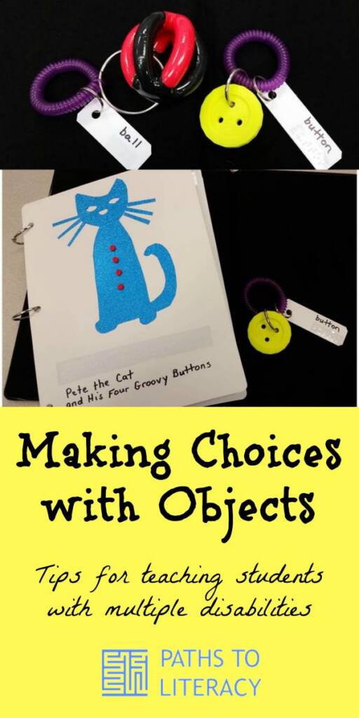 Collage of making choices with objects: tips for teaching students with multiple disabilities
