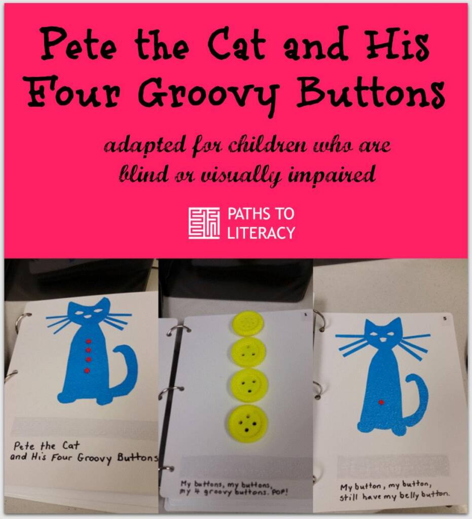 collage of Pete the Cat and His Four Groovy Buttons adapted for children who are blind or visually impaired