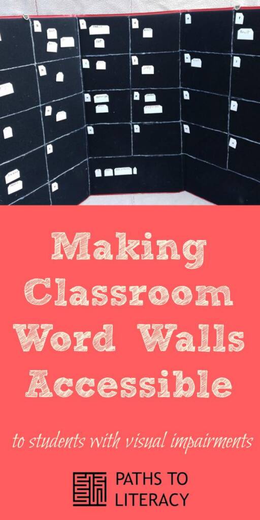 Collage of making classroom word walls accessible to students with visual impairments