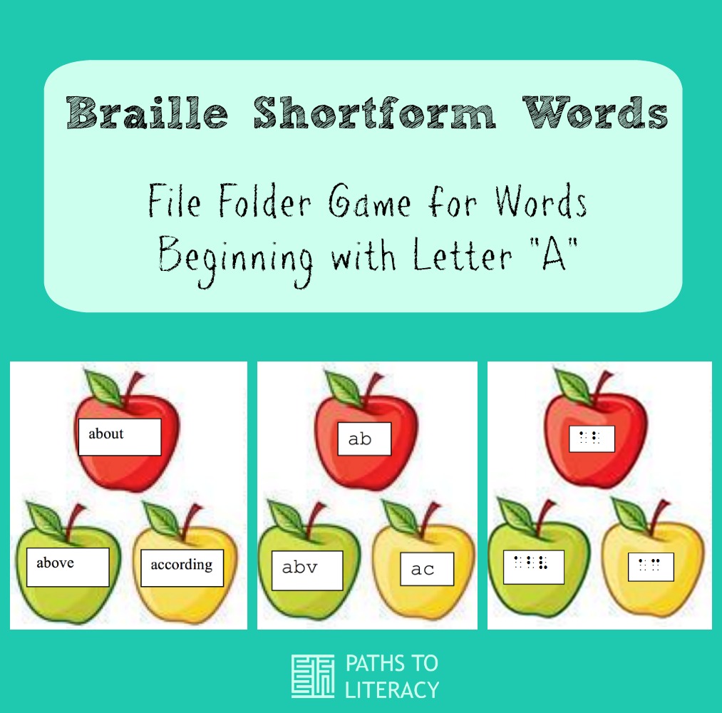 collage of braille shortform words: file folder game for words beginning with the letter "a"