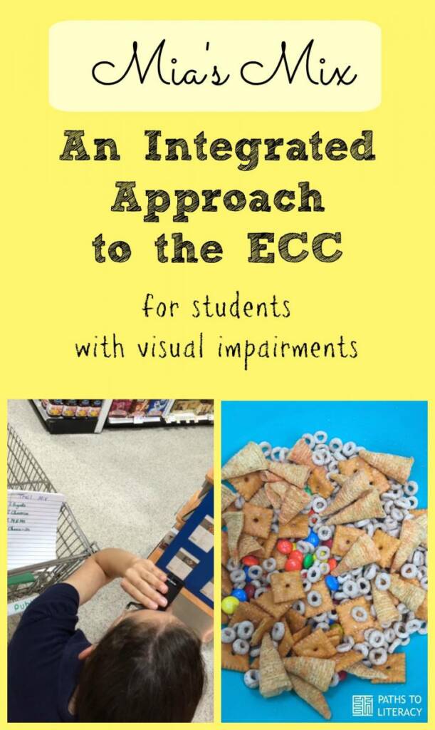 Collage of Mia's Mix: An Integrated Approach to the ECC for students with visual impairments