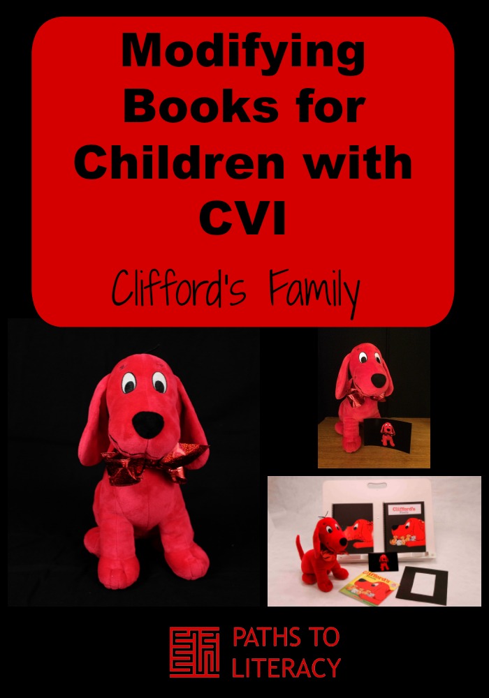 Collage of modifying books for children with CVI: Clifford's Family