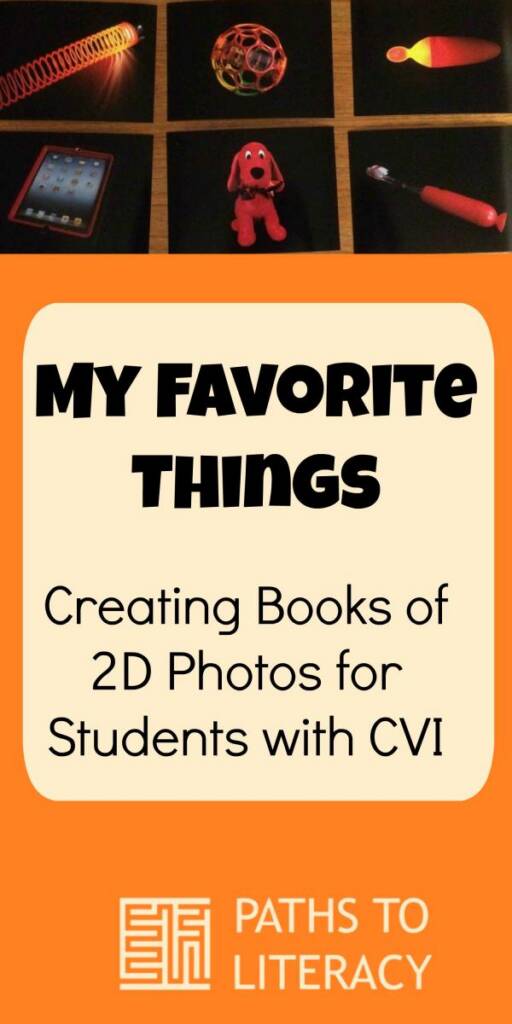 Collage of My Favorite Things: Creating Books of 2D Photos for Students with CVI