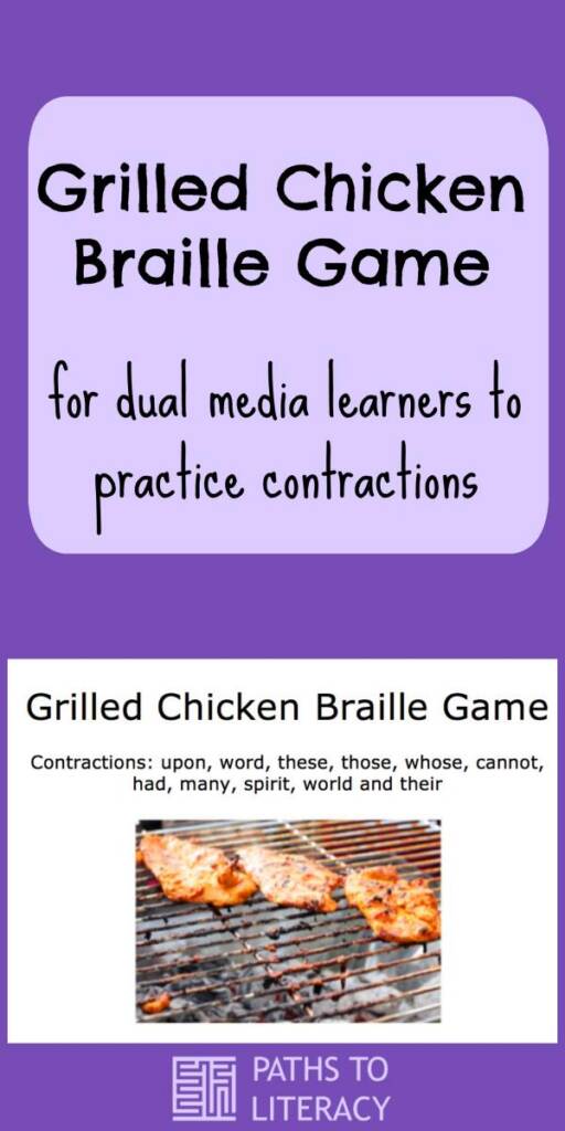Collage of grilled chicken braille game for dual media learners to practice contractions