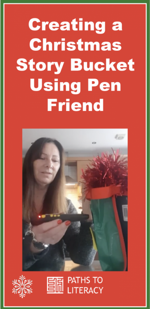 Collage of creating a Christmas story bucket using a Pen Friend