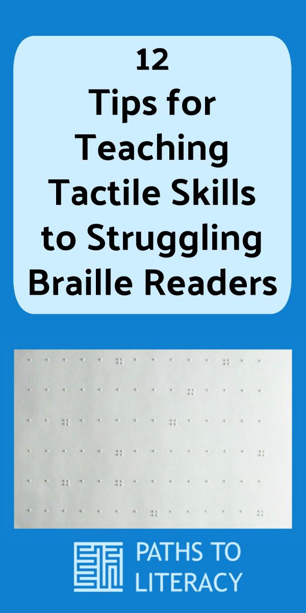 Collage of 12 tips for teaching tactile skills to struggling braille readers