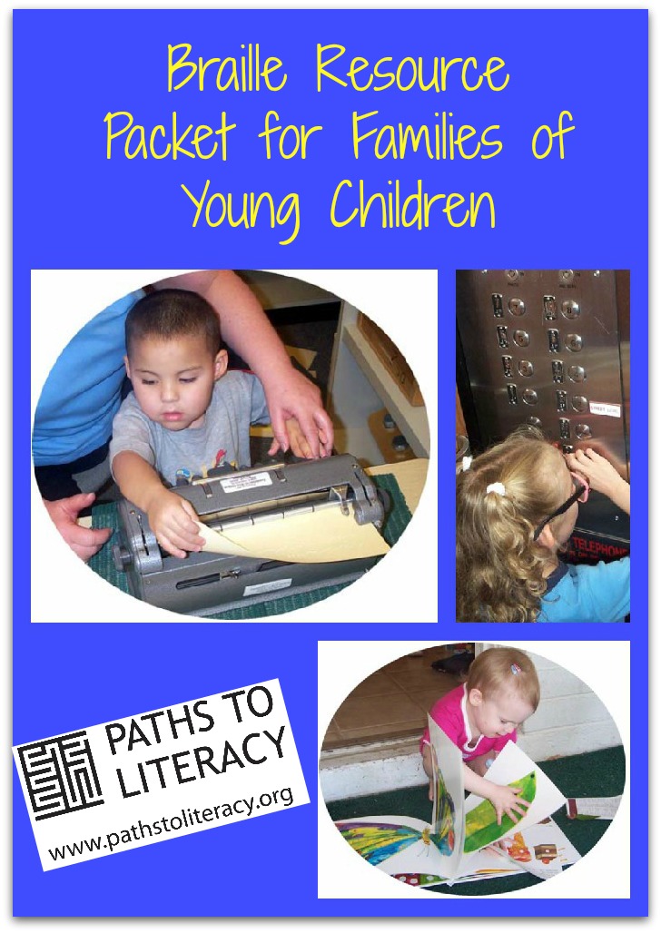 Collage for Braille Resource Packet for Families of Young Children