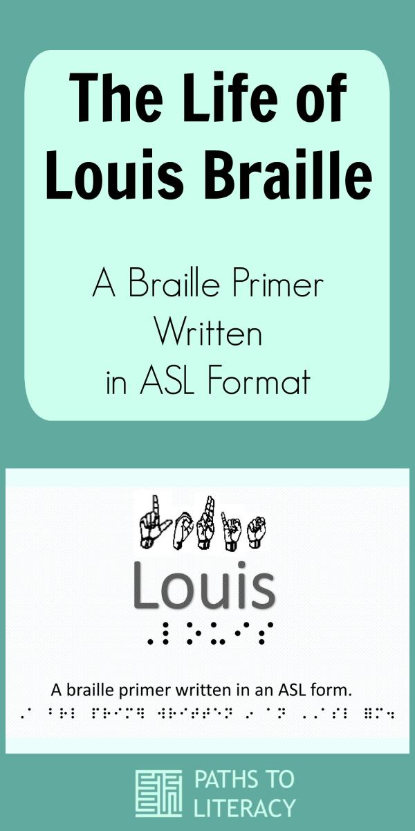 Collage of the Life of Louis Braille in ASL format