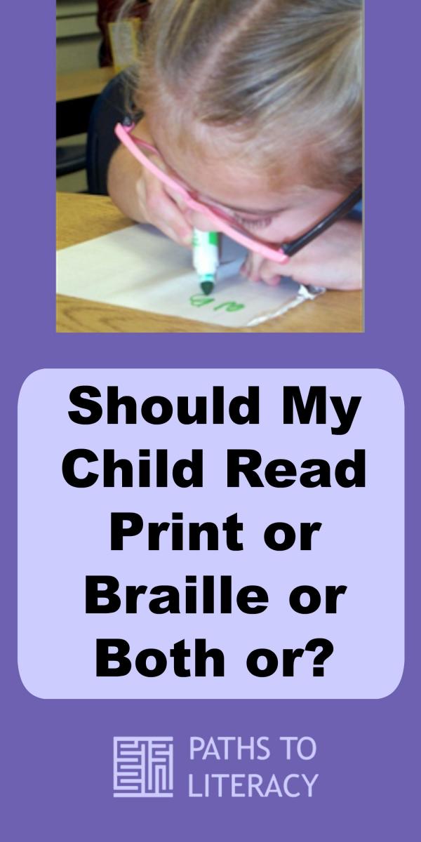 Collage of Should My Child Use Print or Braille or Both or?