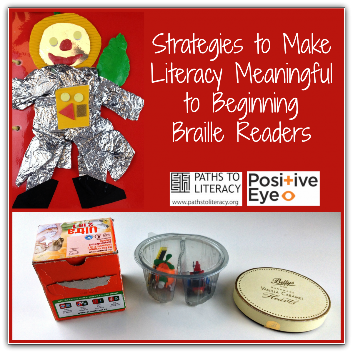 Strategies to Make Literacy Meaningful to Beginning Braille Readers collage