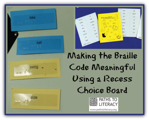 making the braille code meaningful using a recess choice board collage
