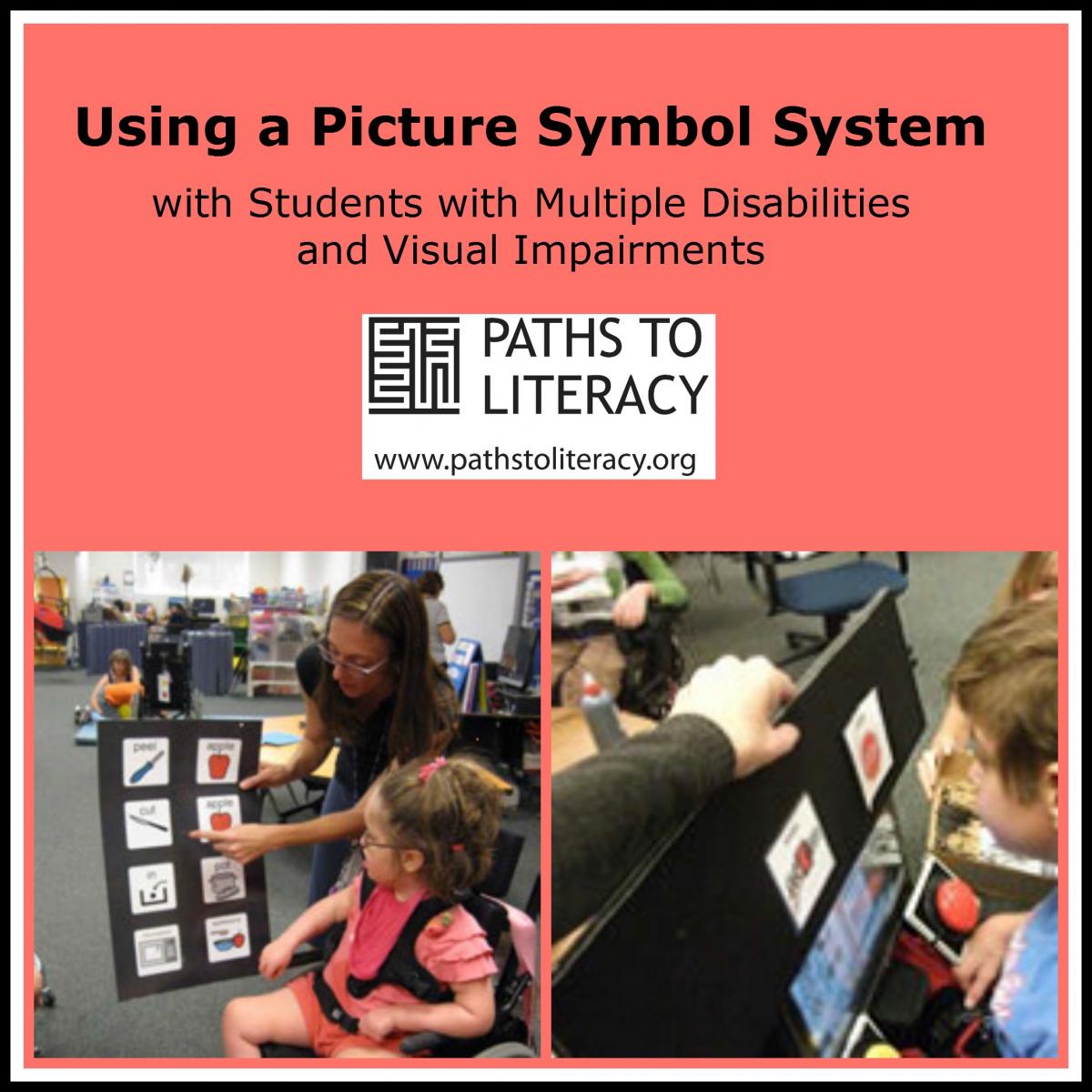 Using a picture symbol system with students with multiple disabilities and visual impairments