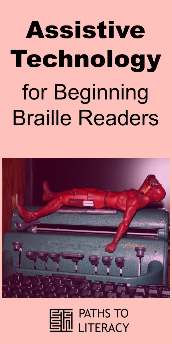 Collage of assistive technology for beginning braille readers