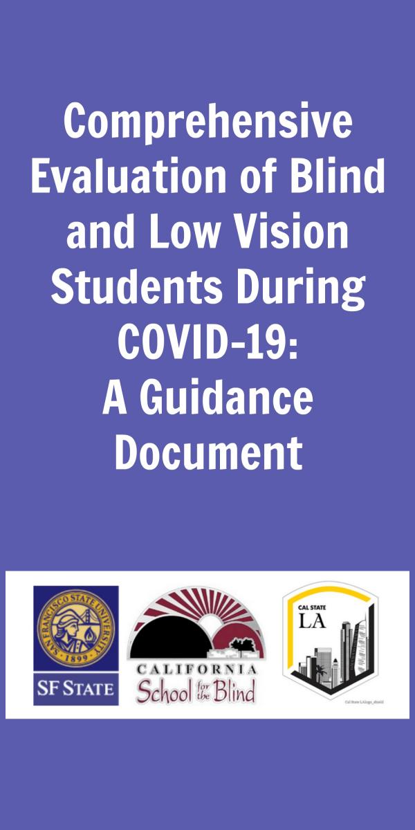 Collage of Comprehensive Evaluation of Blind and Low Vision Students During COVID-19: A Guidance Document