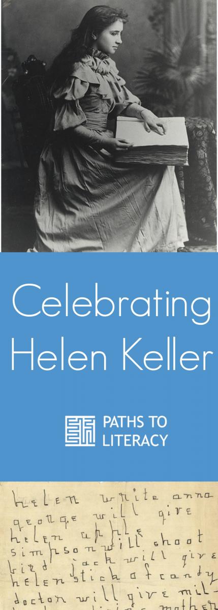 Celebrating Helen Keller's Life
