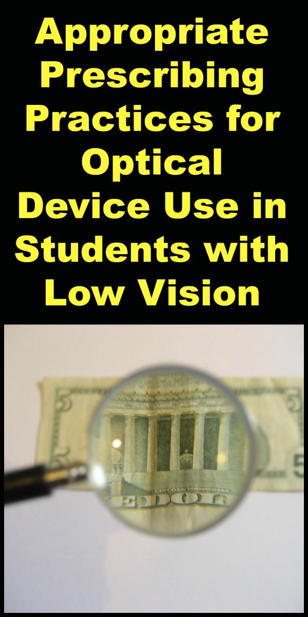 Collage of Appropriate Prescribing Practices for Optical Device Use 