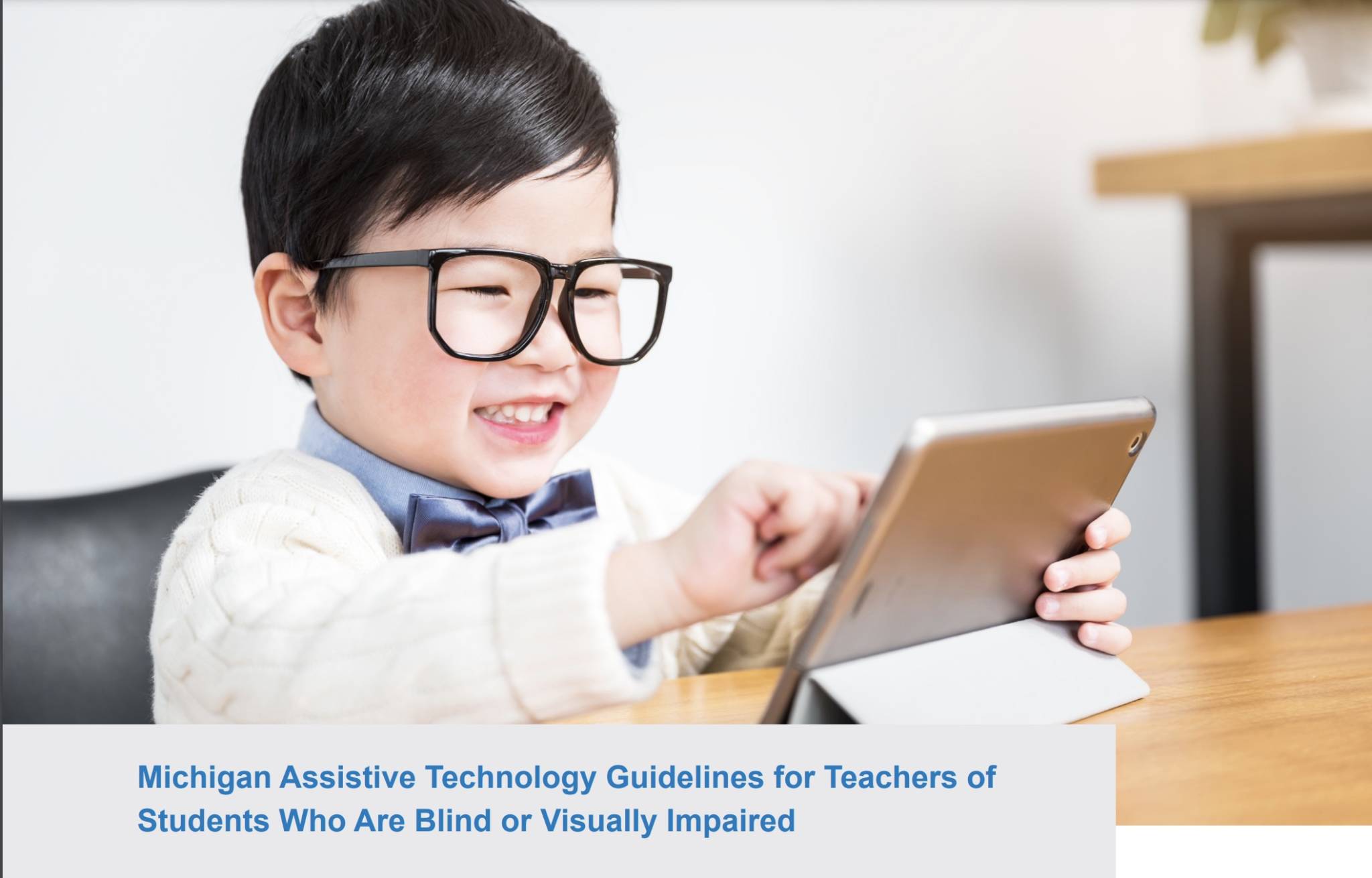 Technology for Children who are Visually Impaired – Paths to Literacy