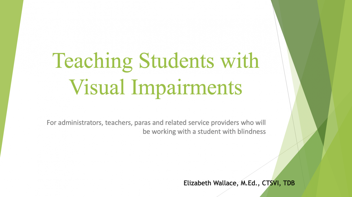 Cover slide of PowerPoint presentation on teaching students with visual impairments