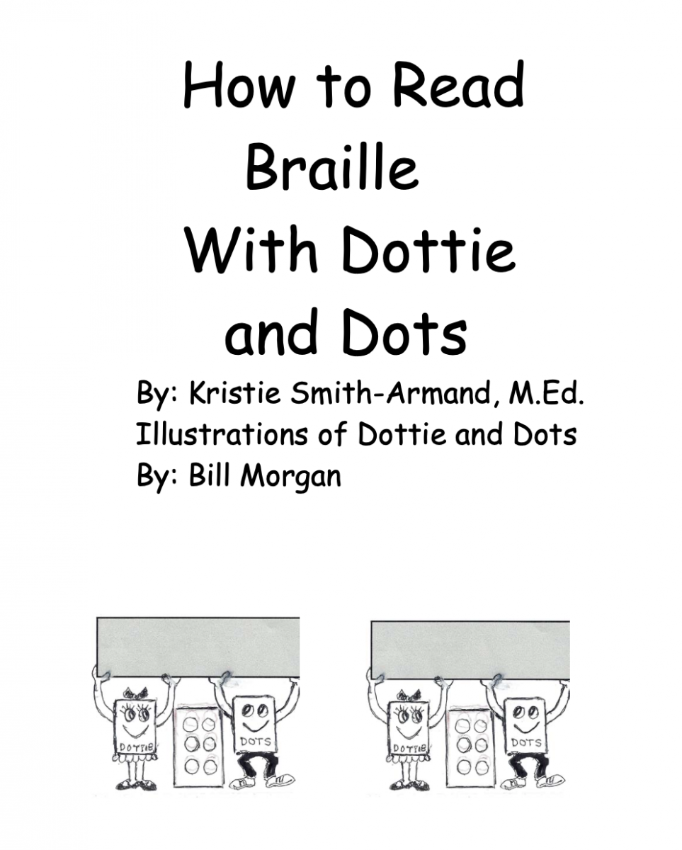 Title page of How to Read Braille with Dottie and Dots