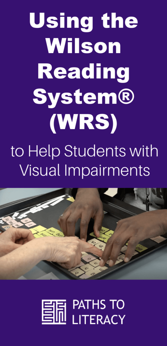 Collage of using the Wilson Reading System with students with visual impairments