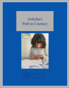 Ankitha's Path to Literacy title with a picture of her reading braille