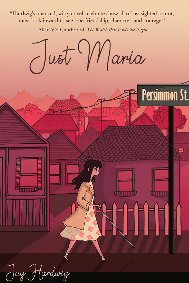 Just Maria book cover with an illustration of a girl walking along a sidewalk using her cane,with houses in the background.