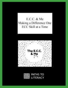 E.C.C. and Me, Making a difference one ECC skill at a time title with a logo under it having the same title and a printed braille word for Me.