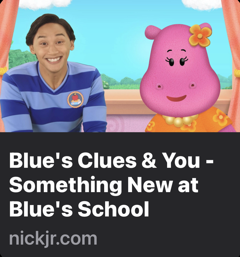 Blue's Clues & You Something New at Blue's School episode title with a picture of two of the characters