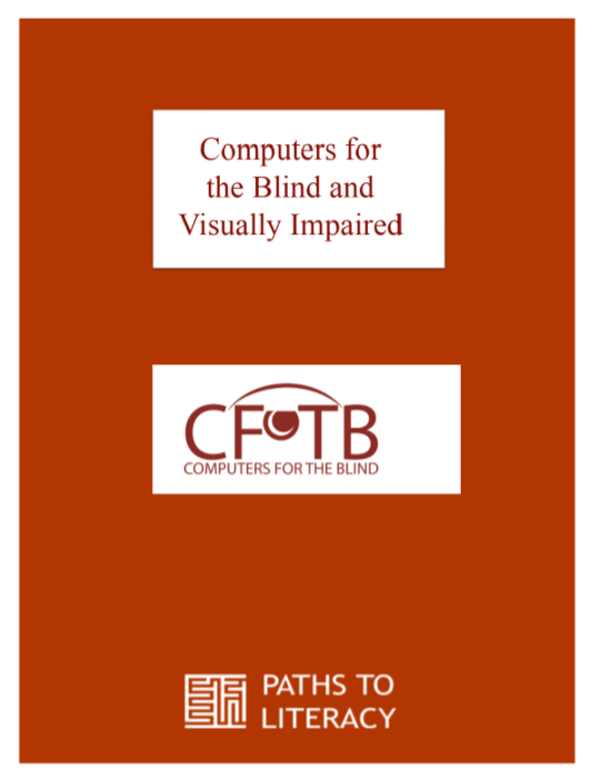 Computers for the blind paths to literacy