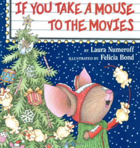 If You Take a Mouse to the Movies book cover with the mouse stringing popcorn for a Christmas tree. 