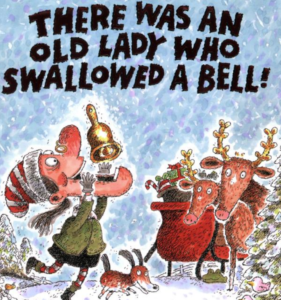 There was an Old Lady Who Swallowed a Bell book.