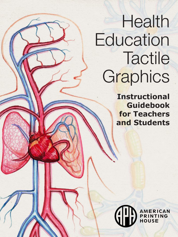 Health Education Tactile Graphics book cover from APH with a graphic of a heart, lung, and blood vessels inside a person.