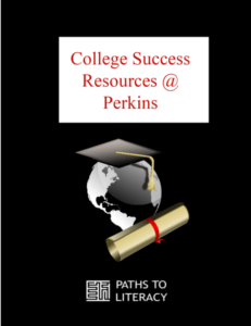 College Success Resources @ Perkins title with an illustration of a globe with a graduation cap and a diploma.