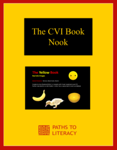 The CVI Book Nook title with a picture of the front cover of one of the books, "The Yellow Book."