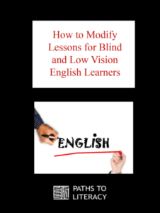 How to Modify Lessons for Blind and Low Vision English Learners title with a picture of two hands writing the word ENGLISH.