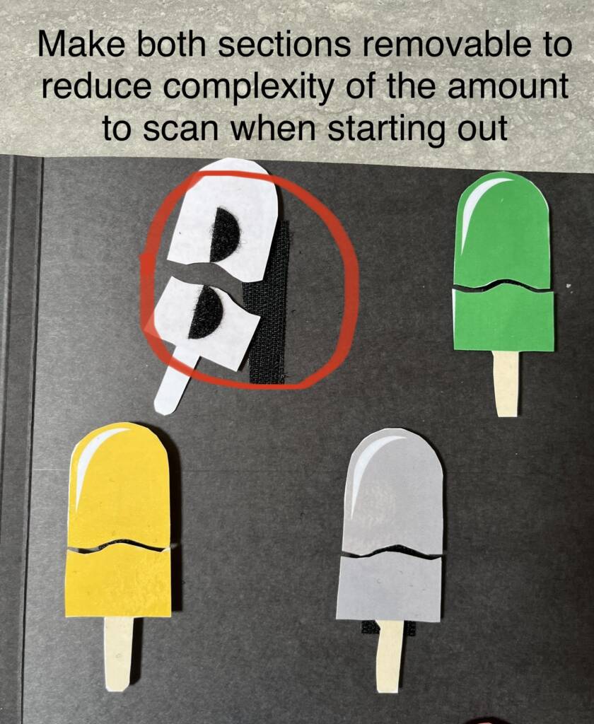 Close up image of popsicles with text "Make both sections removable to reduce complexity of the amount to scan when starting out"