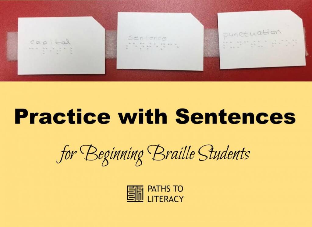 Collage of practice with sentences for beginning braille students