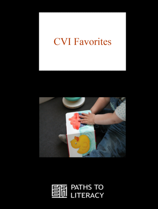 CVI Favorites title with a picture of a toddler touching a book.