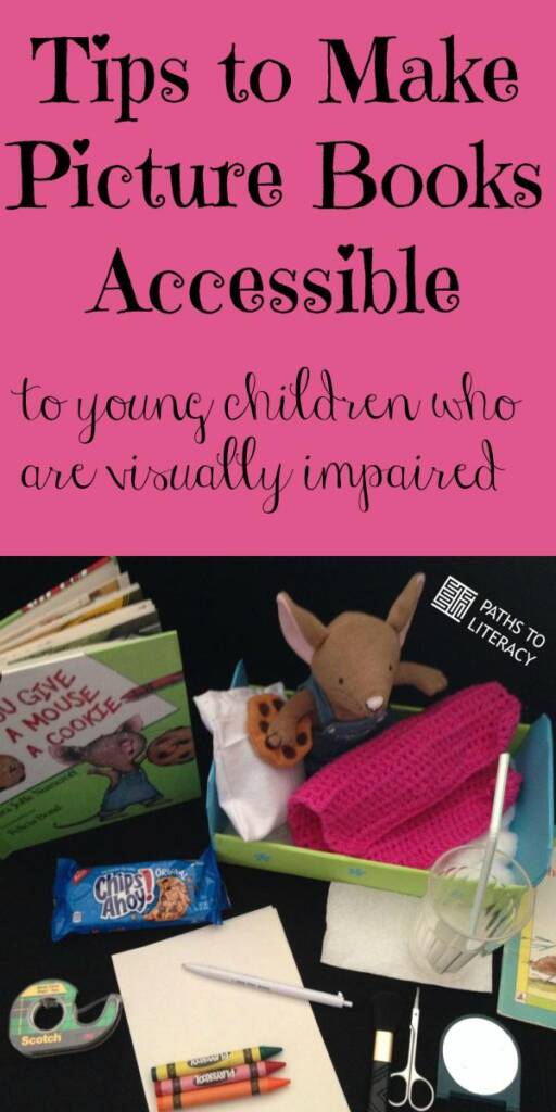 Collage of tips to make picture books accessible to young children who are visually impaired