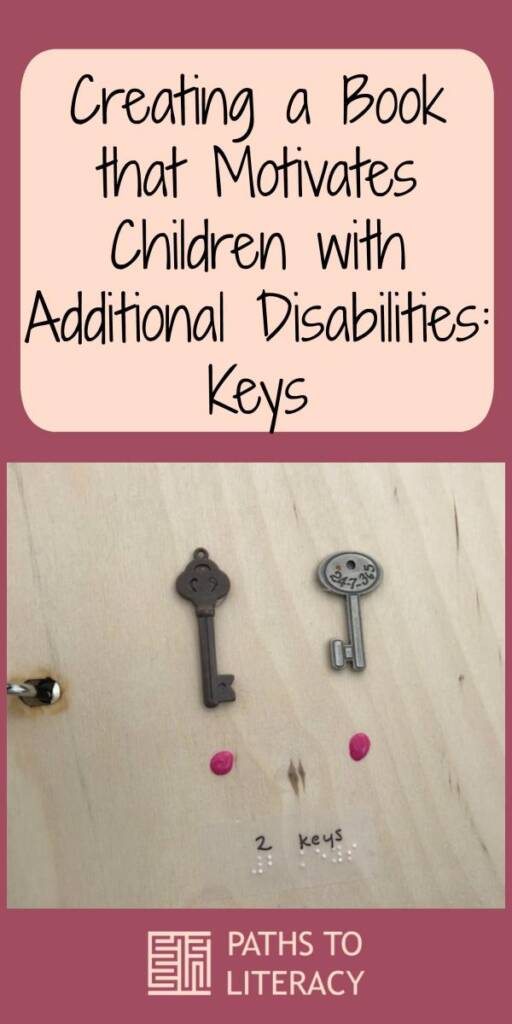 Collage of creating book that motivates children with additional disabilities: keys