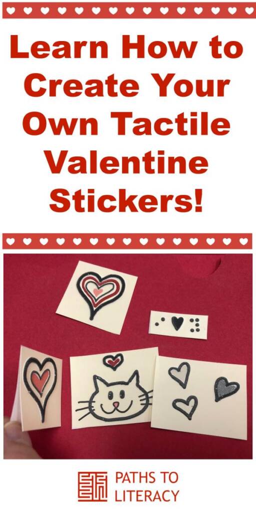 Collage of tactile valentine stickers for braille users