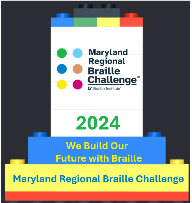 Marlyland Regional Braille Challenge logo 2024 stating: We build or future with braille.