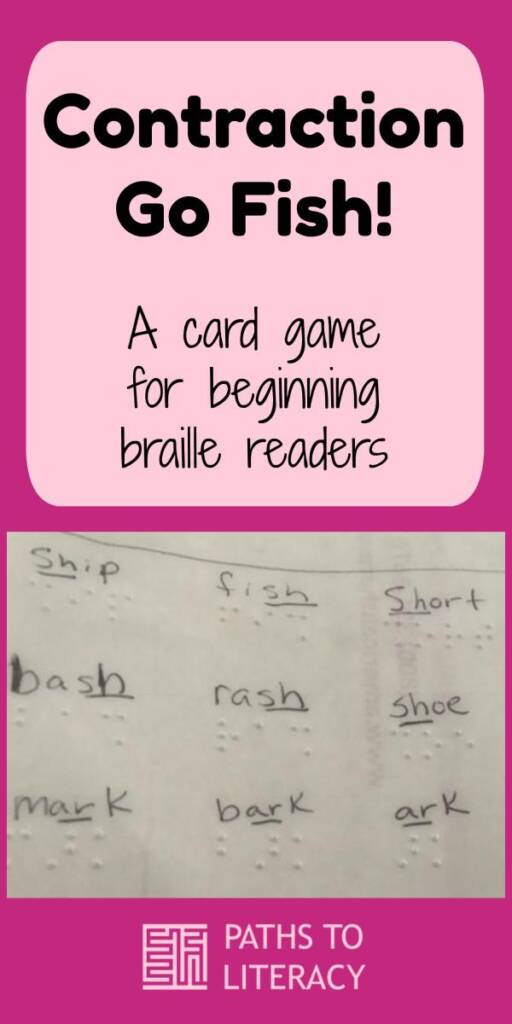 Collage of Contraction Go Fish! A card game for beginning braille readers