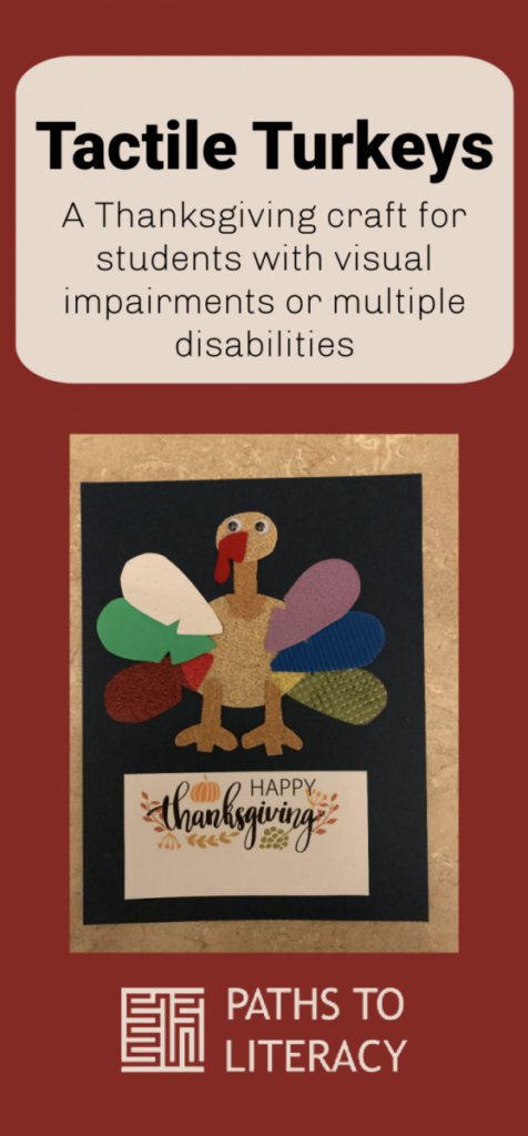 Collage tactile turkeys: a Thanksgiving craft for students with visual impairments or multiple disabilities