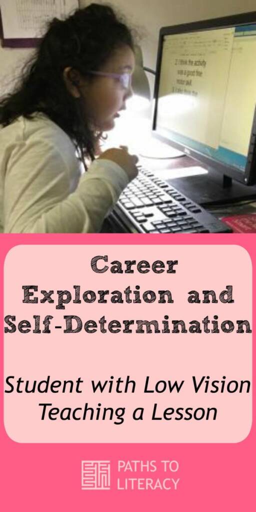 Collage of career exploration and self-determination for a student with low vision teaching a lesson
