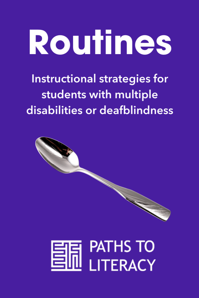Collage of Routines: Instructional strategies for students with multiple disabilities or deafblindness