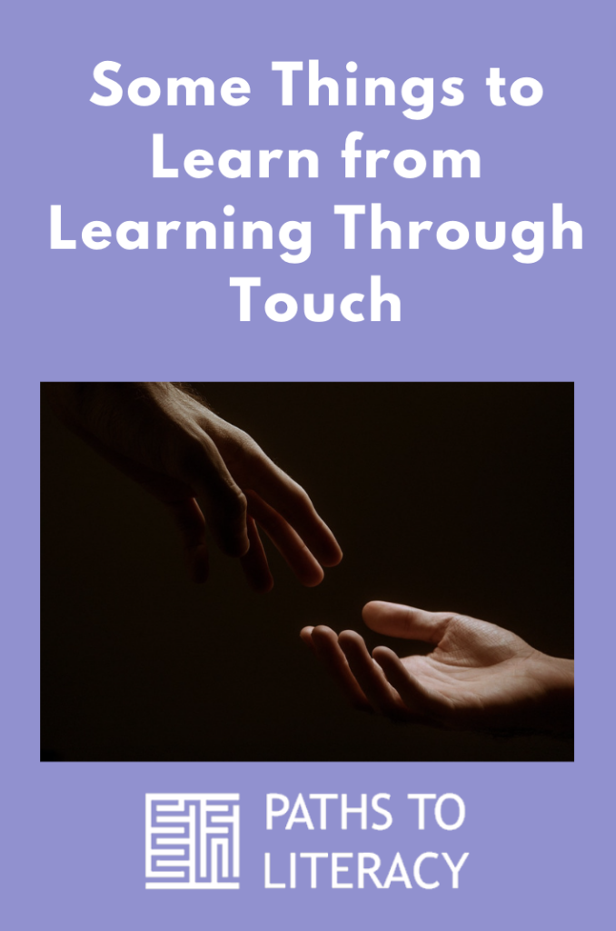 Collage of some things to learn from Learning Through Touch