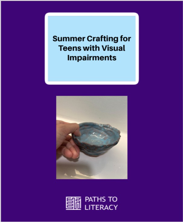 Summer crafting for teens with visual impairments pin.