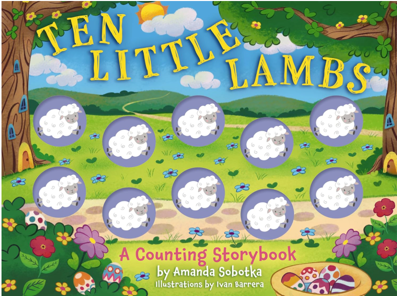 Ten Little Lambs book cove with 10 lambs in individual highlighted circles with an outdoor seen with spring flowers and trees. 