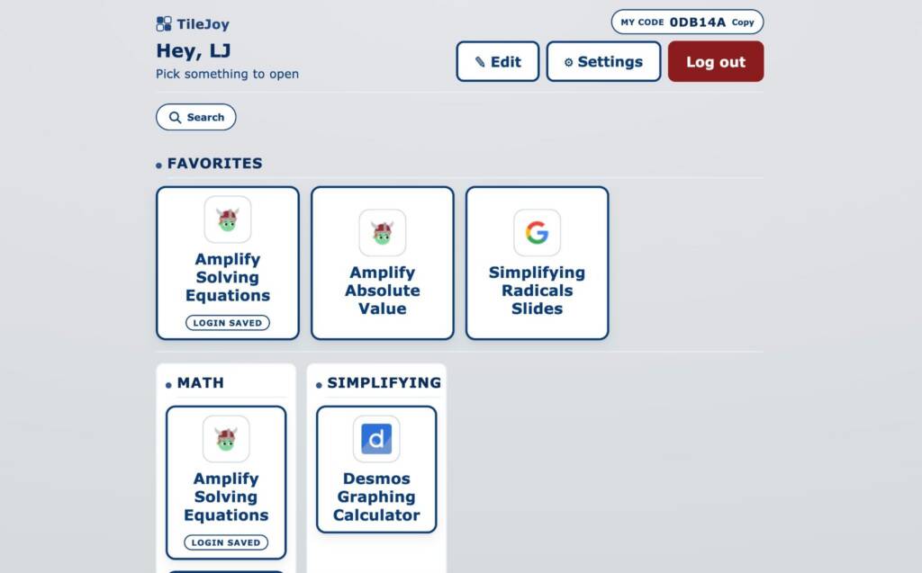 A user dashboard on the TileJoy platform greeting user LJ featuring shortcut tiles grouped under Favorites, Math, and Simplifying, including links the Amplify activities, Google Slides, and the Desmos graphing calculator.